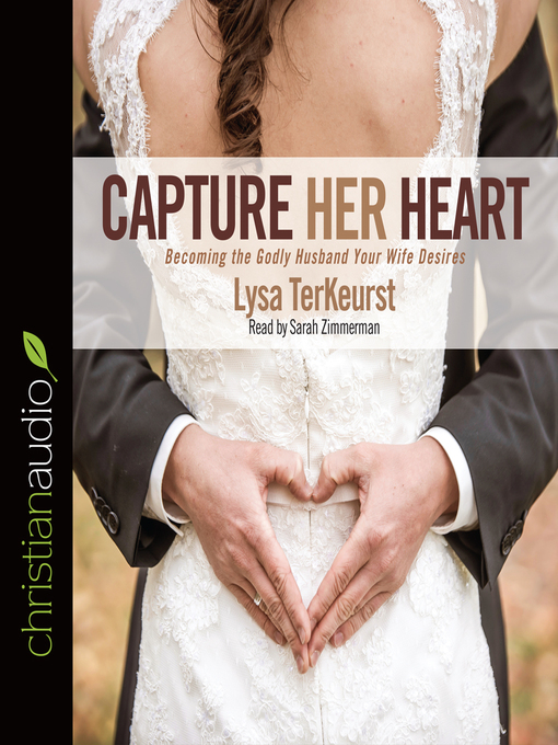 Title details for Capture Her Heart by Lysa TerKeurst - Available